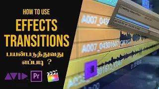 What is Effects and Transition? | Avid | Premiere Pro | FCP X