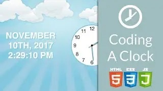 Let's Code an Analog & Digital Clock | Javascript (ES6), HTML, CSS