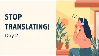 Ep.44.  5 Essential Phrasal Verbs You Need to Start Using | Day 2: Stop Translating!