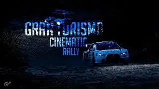 Gran Turismo Sport Cinematic Rally/Drifting