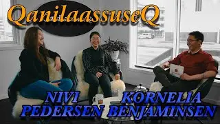 NIVI PEDERSEN & KORNELIA BENJAMINSEN - QanilaassuseQ EP 9