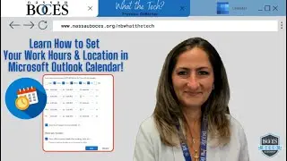 👩🏼‍💻 Learn How to Set Your Work Hours & Location in Microsoft Outlook Calendar! 🗓️