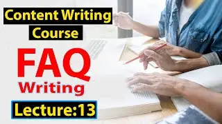 How to Write FAQs for Website? Frequently Asked Questions (FAQ) Writing Tutorial