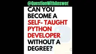 Can you become a self-taught Python Developer? | YouTube Short 