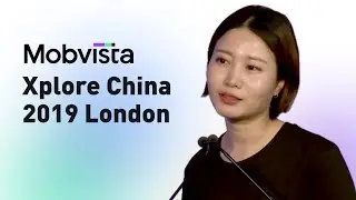 Mobvista at Xplore China 2019 London
