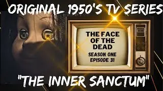 INNER SANCTUM 1950's TV Series - KILLERS CHOICE - SERIES ONE - EPISODE 31 - CREEPY SCARY TELEVISION