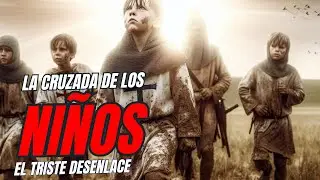 LA CRUZADA DE LOS NIÑOS, LA TRISTE REALIDAD DE LO SUCEDIDO