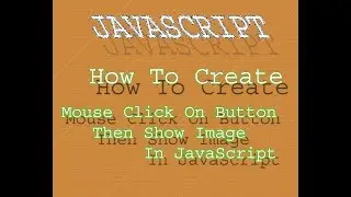 how to create show image use onclick event in javascript