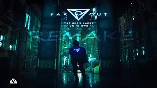 Far Out ft Karra  - On My Own (Remake) FL Studio 20