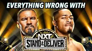 Everything Wrong With NXT Stand & Deliver 2023