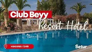 Club Beyy Resort Hotel | Setur