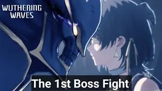"Wuthering Waves" first ever Boss Fight Cut scenes!![kurogames]