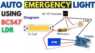 DIY Automatic Emergency Light with BC547 & LDR | Step-by-Step Guide