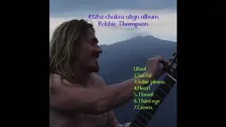 432hz Chakra Align Album