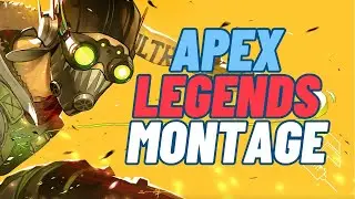 Still Throwing Down -  Apex Legends Montage