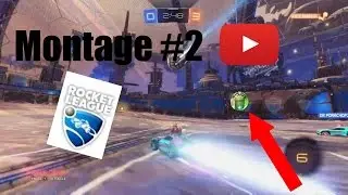 Rocket League Montage! #2