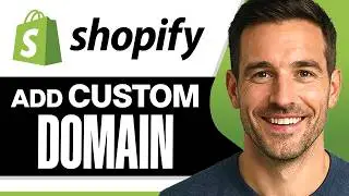How To Add A Custom Domain To Shopify (Easiest Way) (2026 Guide)