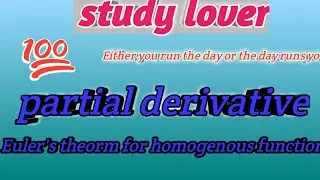 Euler's theorm for homogenous function/partial derivative/study lover/study mathematics