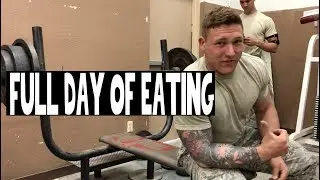 Full Day Of Eating | MILITARY EDITION