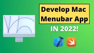 Develop a Mac Menu Bar App in 2022