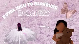 Moving to Bloxburg (Royale High to Bloxburg) // ROBLOX ROLEPLAY