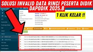 Solusi Invalid Peserta Didik Dapodik 2025.b | Terbaru - Mudah