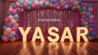 İyi ki Doğdun Yaşar – İsimli Doğum Günü Şarkısı
