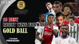 BEST GOLD BALL RWF PES 2021 | GOLD BALL RWF TERBAIK PES 2021 | BEST GOLD BALL PLAYERS IN PES 2021