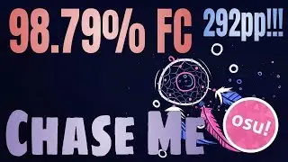 [osu!] Dreamcatcher - Chase Me [Pantsu's Extreme] 98.79% FC 292pp