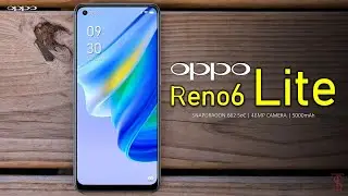 Oppo Reno 6 Lite Price, Official Look, Design, Specifications, Camera, Features