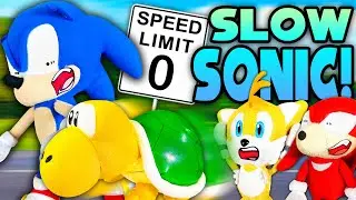 Slow Sonic! - Sonic and Friends