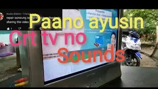 Samsung CRT TV TROUBLE no sounds 