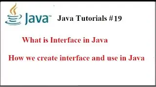 #19 What is interface in java