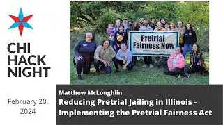Reducing Pretrial Jailing in Illinois - Implementing the Pretrial Fairness Act