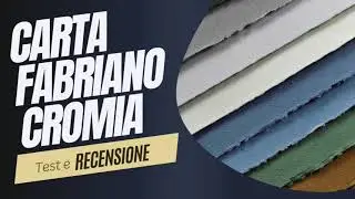 CARTA FABRIANO CROMIA - test con la tecnica del pastello morbido  e recensione per VOI