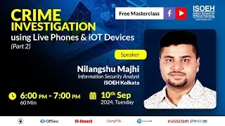 Crime Investigation using Live Phones & iOT Devices (Part 2)