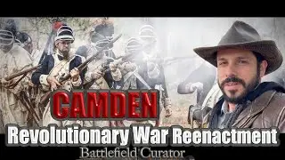 Camden Reenactment: Revolutionary War Battle and Event Footage 2023