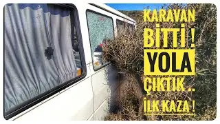 3 Gün Bitmeden Karavan Bitti ! Yola Çıktık | Camdan İçeri Ağaç Girdi :( Yeni Yerler , Yeni Maceralar