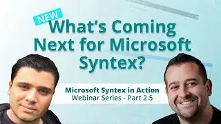 NEW Microsoft Syntex Features and MORE
