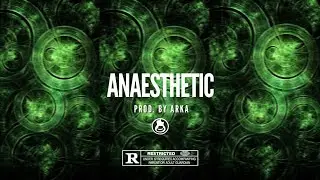 ANAESTHETIC (Official Audio) | Prod. By Arka