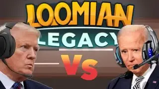 If Presidents played LOOMIAN LEGACY...