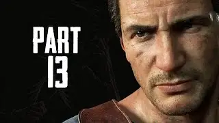 Uncharted 4 A Thief's End No Commentary Walkthrough Part 13 - The Grave of Henry Avery