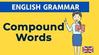 What Are Compound Words? | English Grammar in 2 Minutes