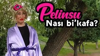 PELİNSU- Nası Bi'Kafa? (SEFA DOĞANAY)