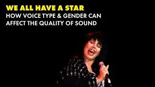 How Voice Type and Gender Can Affect the Quality of Sound