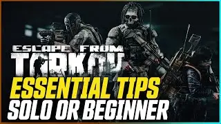 Essential Escape From Tarkov Tips