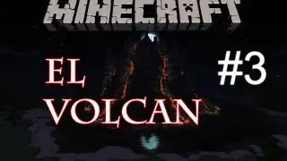 Ultimo episodio minecraft "El volcan"