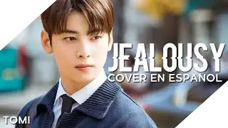Jealousy ❰ Cha Eunwoo (A Good Day to be a Dog OST) ❱ Cover en Español | @TomiiHerrera