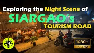 EXPLORING SIARGAO TOURISM ROAD NIGHT SCENE . Travel Philippines. Backpacker Asia