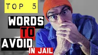 Careful With These Words in JAIL